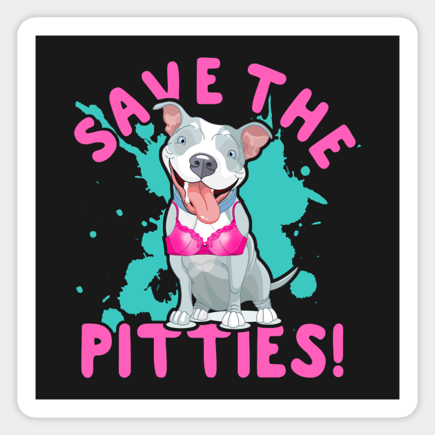 Save The Pitties - Breast Cancer Awareness Pit Bull, Cute Survivor, Save The Pits, Save The Tits Shirt Sticker by BlueTshirtCo